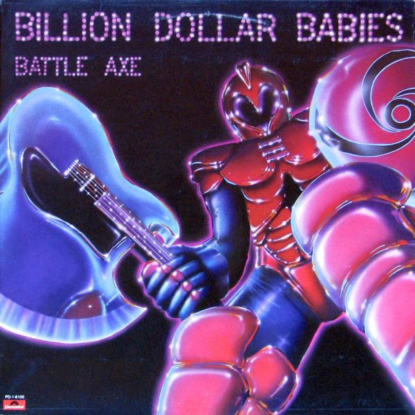 Billion Dollar Babies — Battle Axe