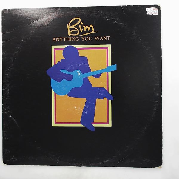 Bim — Anything you want