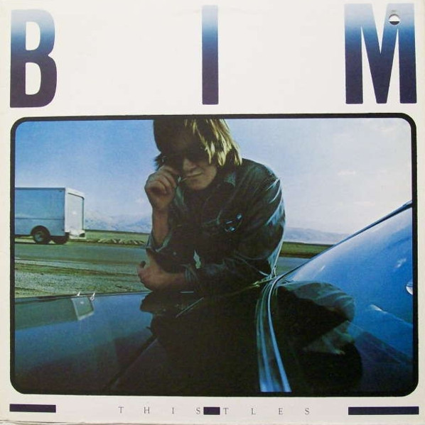 Bim — Thistles