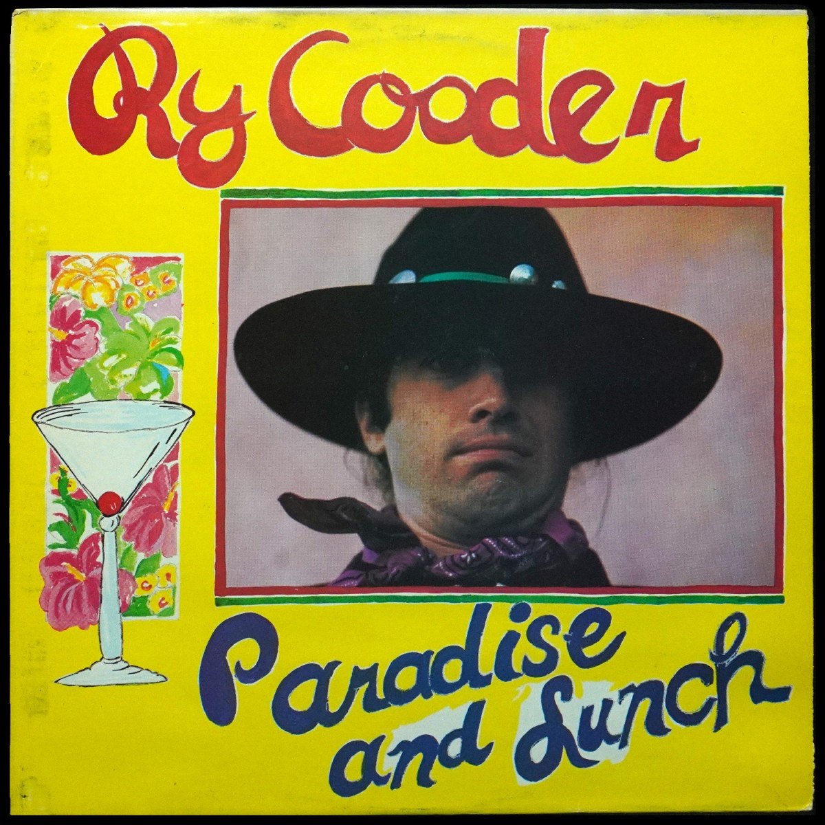 Cooder Ry — Paradise And Lunch