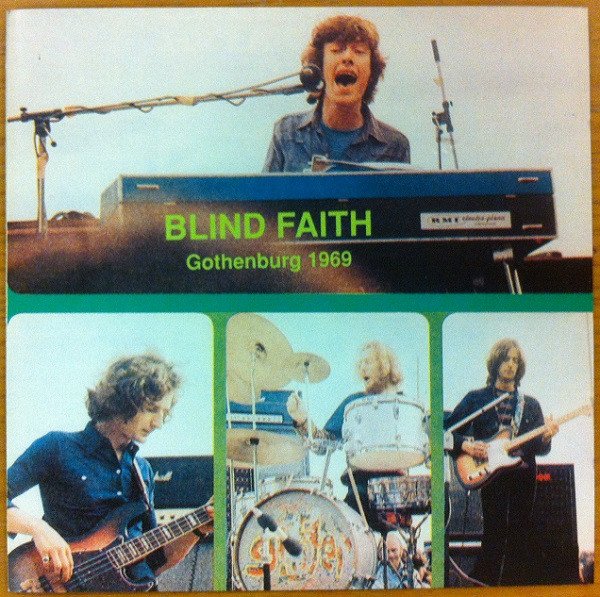Blind Faith — Live in Goteborg, Sweden, June 3rd, 1969