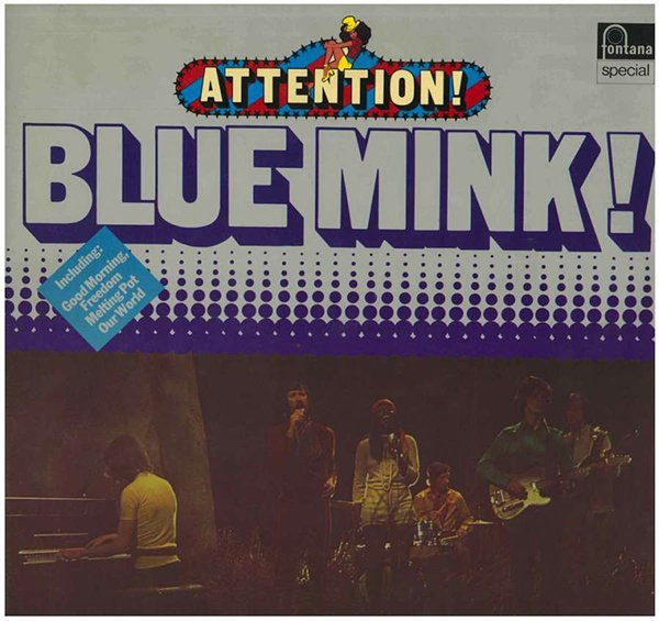 Blue Mink — Attention! Blue Mink!