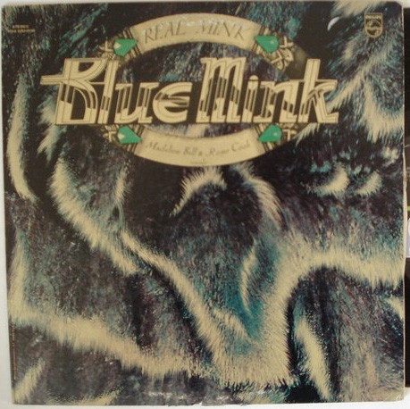 Blue Mink — Real Mink