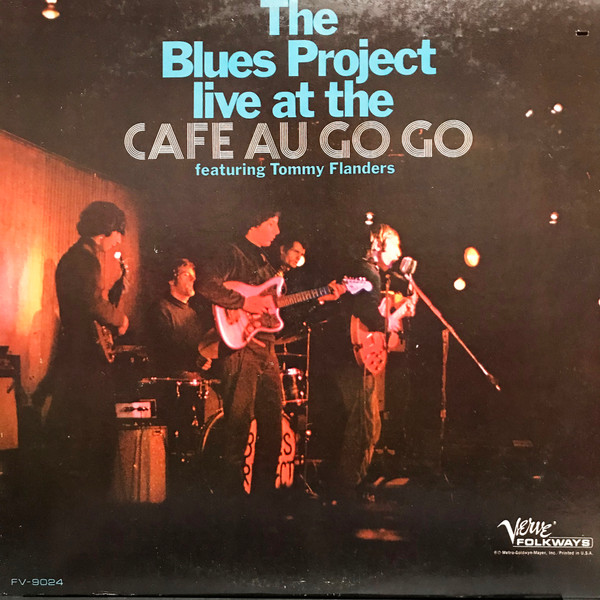 Blues Project — Live At The Cafe Au Go Go