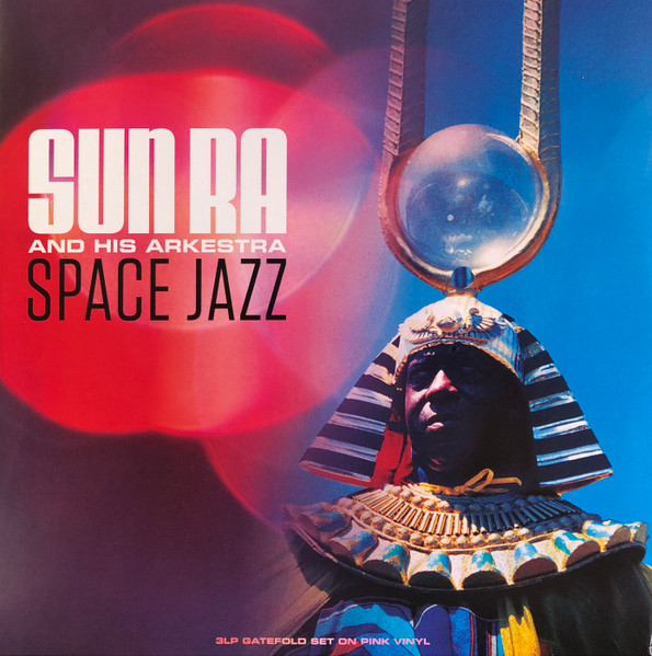 The Sun Ra Arkestra — Space Jazz