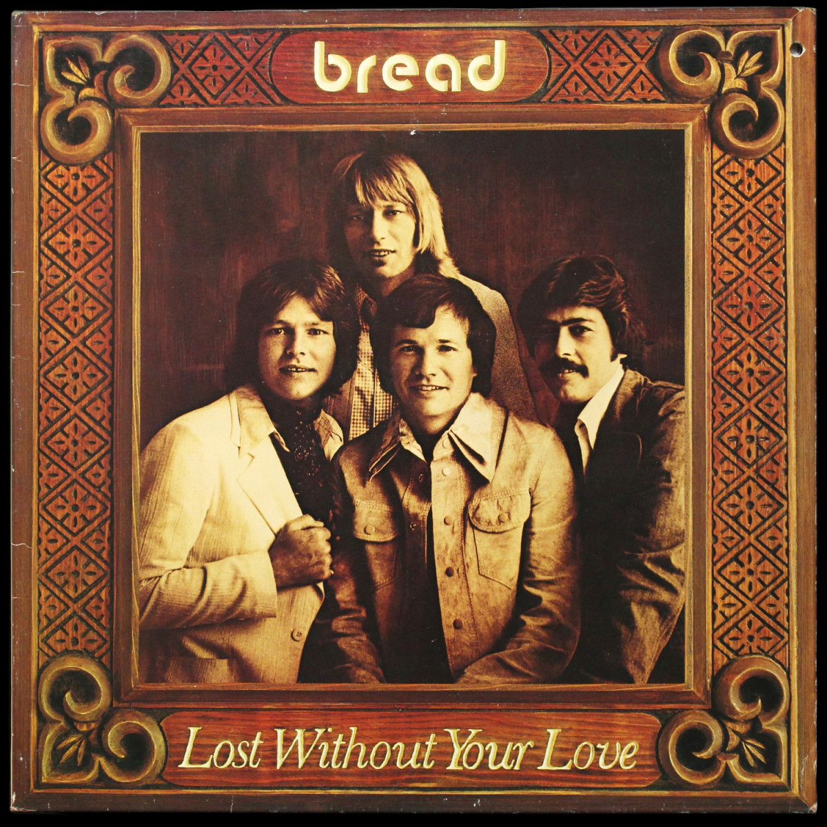 Bread — Lost Without Your Love