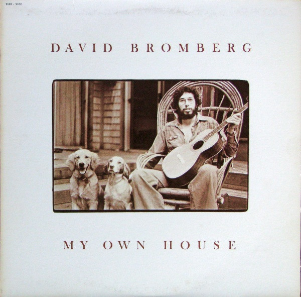 Bromberg David — My Own House