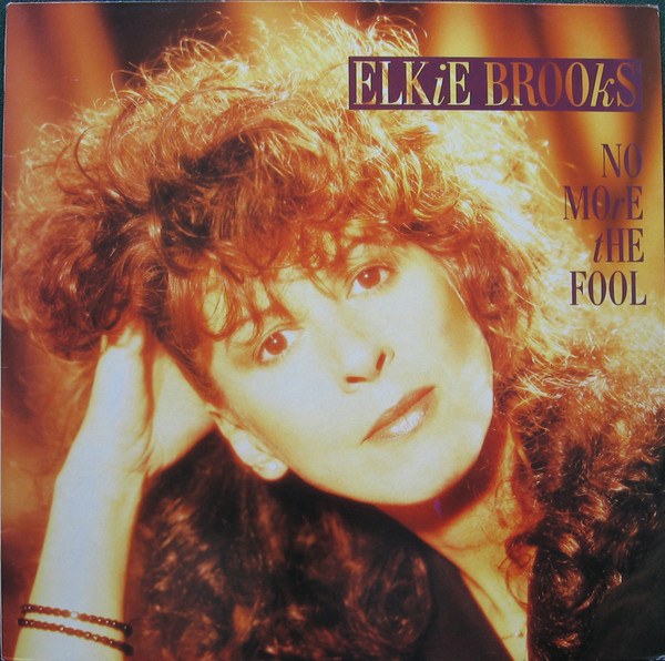 Brooks Elkie — No More The Fool