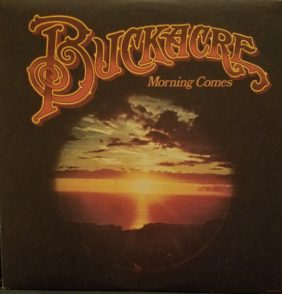 Buckacre — Morning Comes