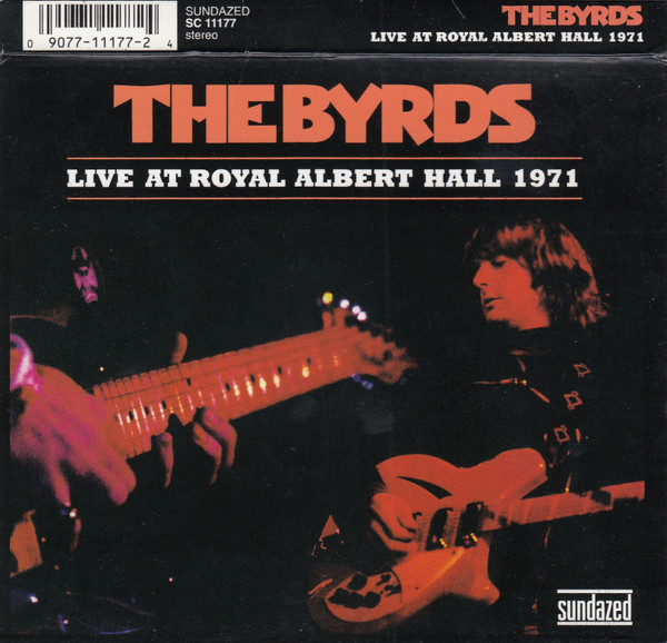 Byrds — Live At Royal Albert Hall 1971