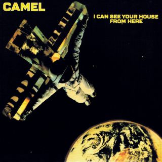 Camel — I Can See Your House From Here