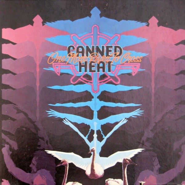 Canned Heat — One More River To Cross