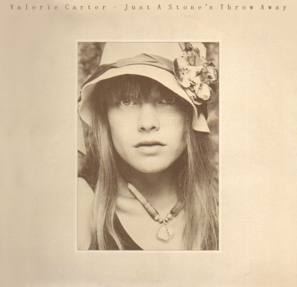 Carter Valerie — Just A Stone`s Throw Away