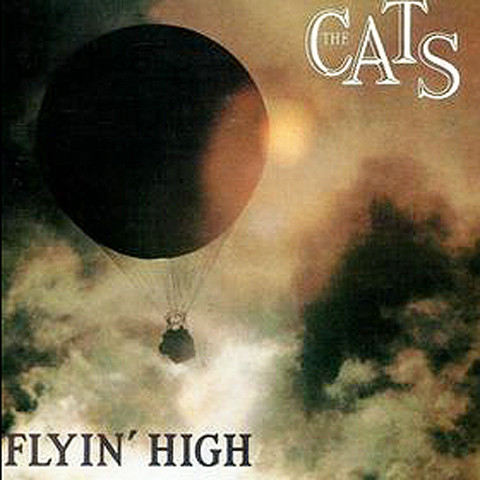 Cats — Flyin' High
