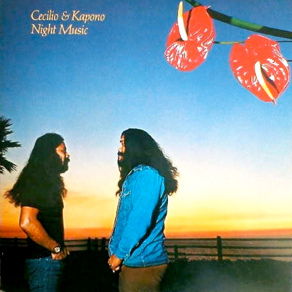 Cecilio & Kapono — Night Music