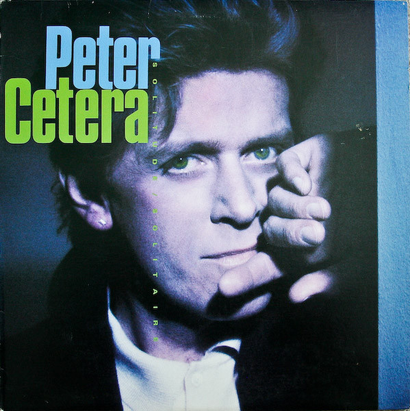 Cetera Peter (Chicago) — Solitude / Solitaire