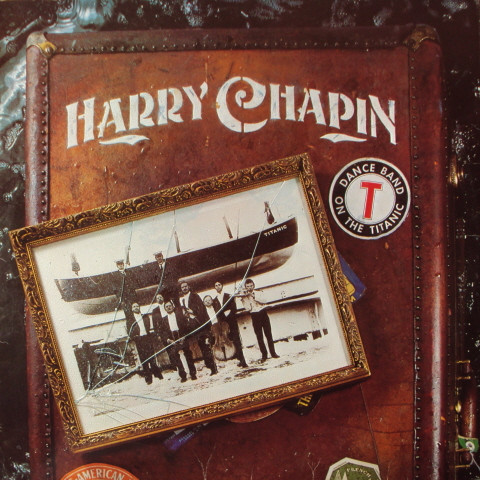 Chapin Harry — Dance Band On The Titanic