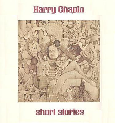 Chapin Harry — Short stories