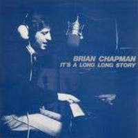Chapman Brian — It`s a long long story