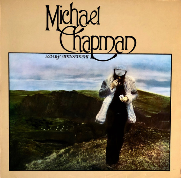 Michael Chapman — Savage Amusement