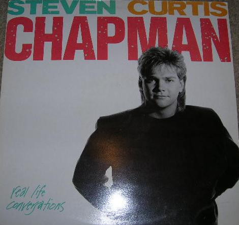 Chapman Steven Curtis — Real Life Conversations