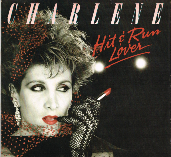 Charlene — Hit & Run Lover