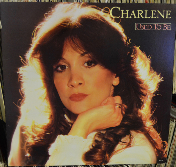 Charlene — Used To Be