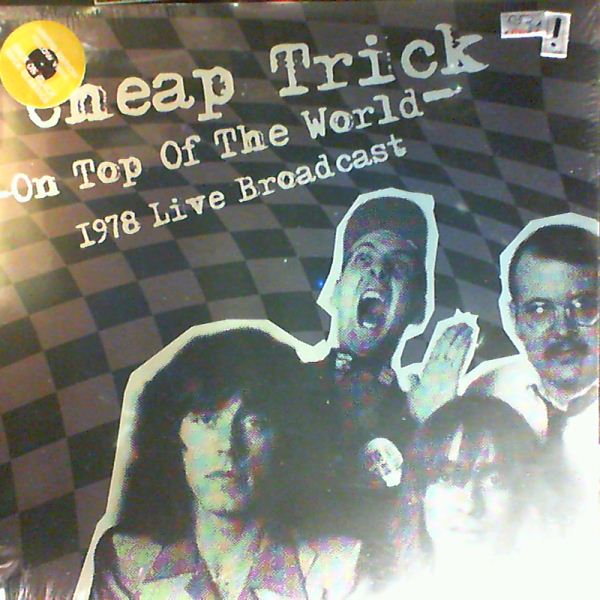 Cheap Trick — On Top Of The World - 1978 Live Broadcast