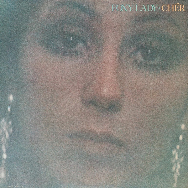 Cher — Foxy Lady