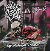 Grandmaster Flash, Melle Mel & The Furious Five — Sugar Hill Adventures: The Collection