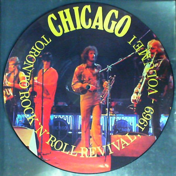 Chicago — Toronto Rock 'n' Roll revival 1969 Vol.1