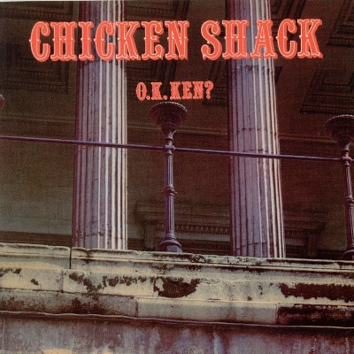 Chicken Shack — O.K. Ken?