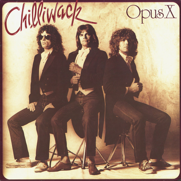 Chilliwack — Opus X
