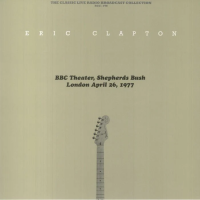 Clapton Eric — BBC Theatre, Shepherds Bush London April, 26.1977 (Classic Live Radio Broadcast Collection)