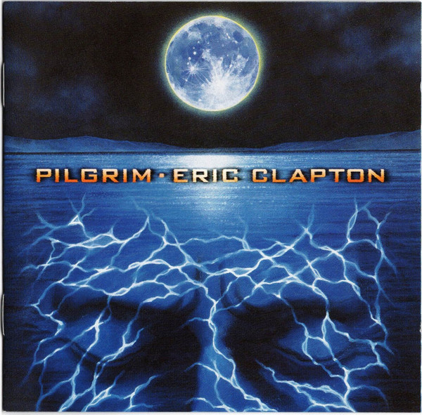 Eric Clapton — Pilgrim