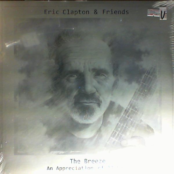 Clapton Eric & Friends — Breeze (An Appreciation Of JJ Cale)