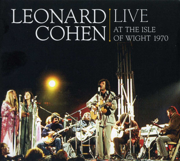 Cohen Leonard — Live At The Isle Of Wight 1970