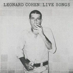 Cohen Leonard — Live Songs