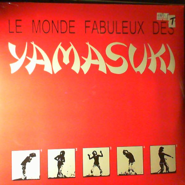 Yamasuki — Le Monde Fabuleux Des Yamasuki