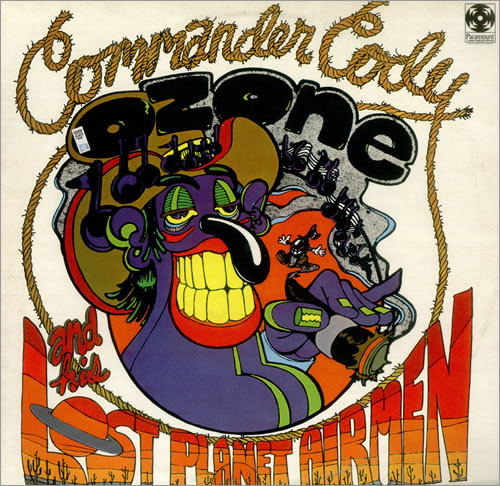 Commander Cody And His Lost Planet Airmen — Lost In The Ozone