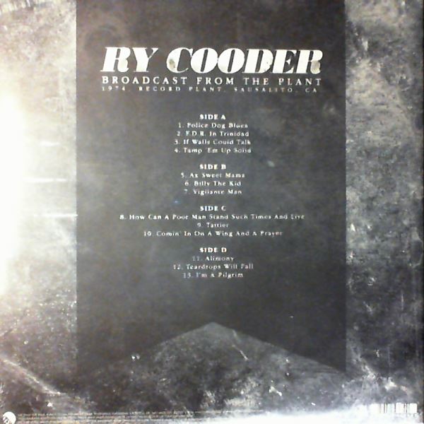 Cooder Ry — Broadcast From The Plant. 1974, Record Plant, Sausalito, CA