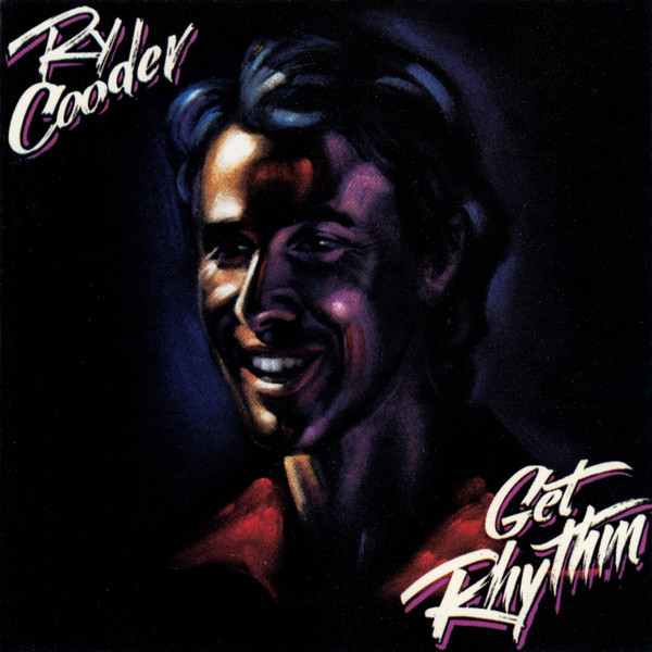 Cooder Ry — Get Rhythm