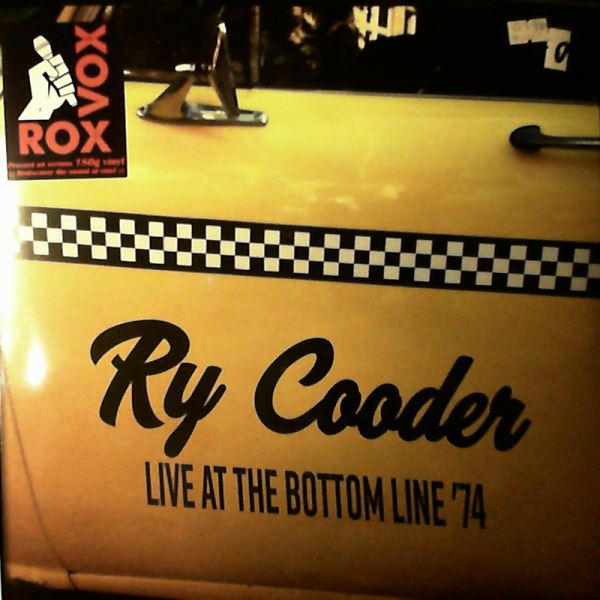 Cooder Ry — Live At The Bottom Line '74