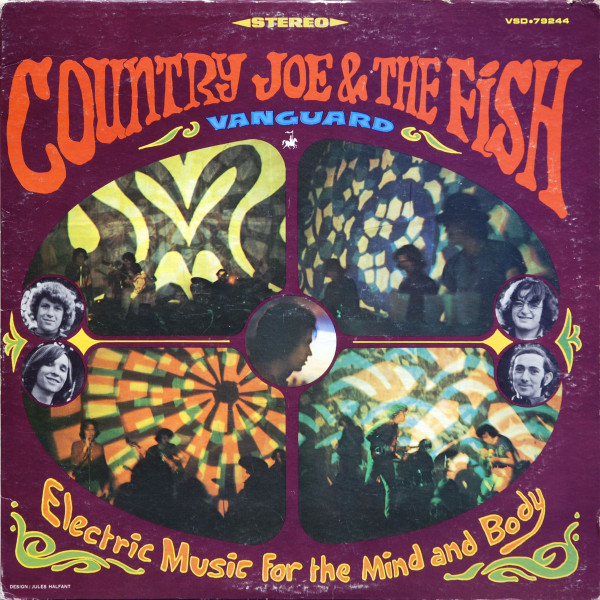 Country Joe & The Fish — Electric Music For The Mind And Body