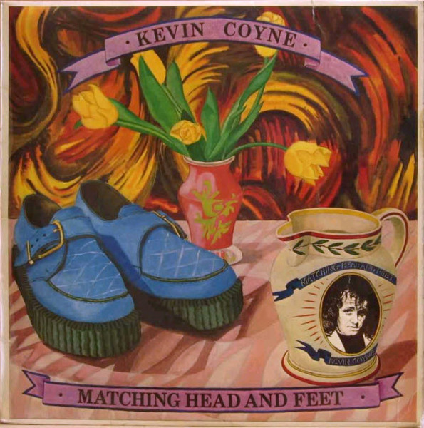 Kevin Coyne — Matching Head And Feet