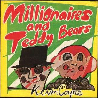 Kevin Coyne — Millionaires And Teddy Bears