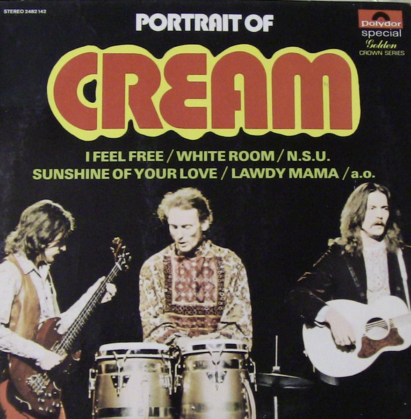 Cream — Portrait Of Cream