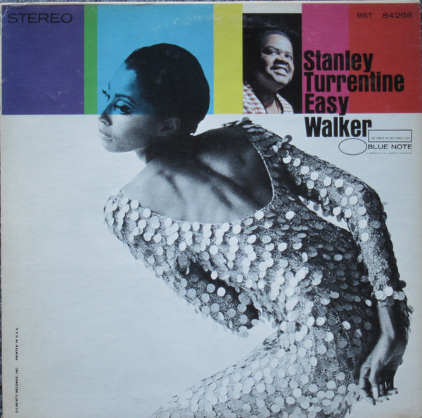 Stanley Turrentine — Easy Walker