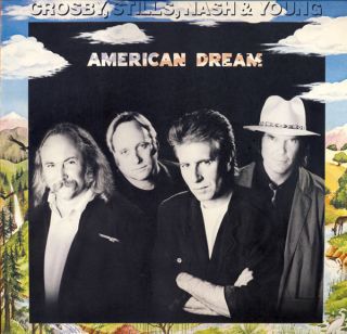 Crosby, Stills, Nash & Young — American Dream