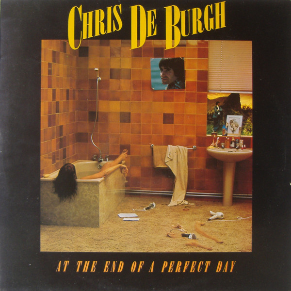 De Burgh Chris — At The End Of A Perfect Day